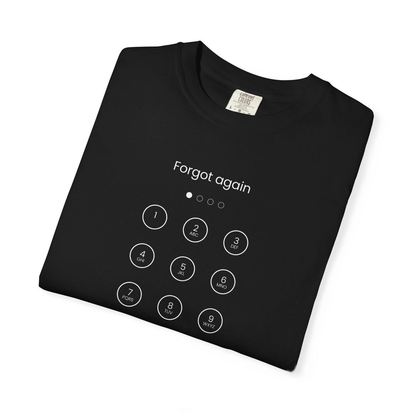 Forgot Again – Minimalist Phone Screen Design T-Shirt