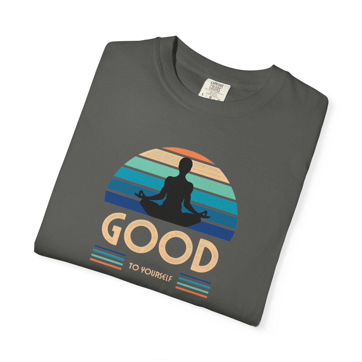 Good to Yourself – Meditative T-Shirt for Inner Peace