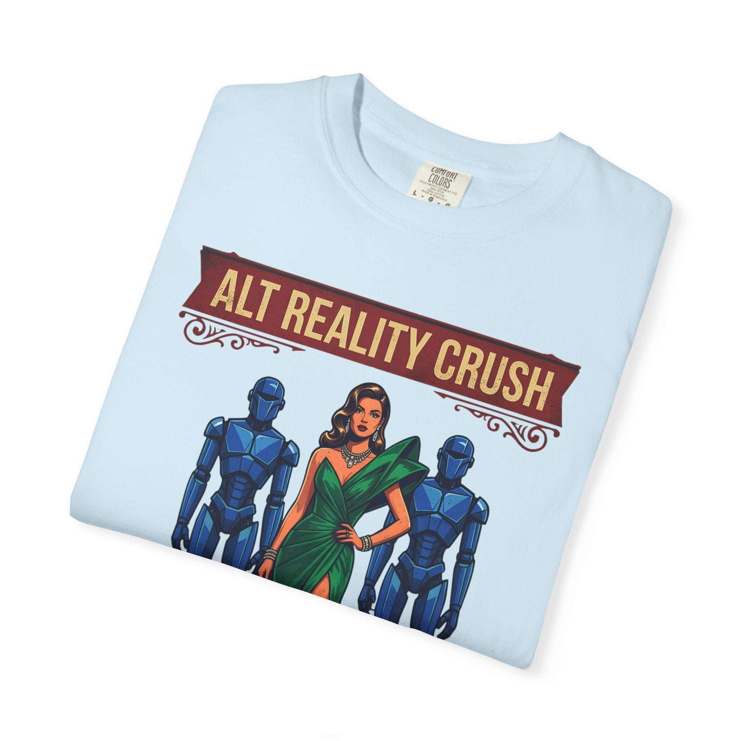 Bot crush - Alternative Reality Funny T-Shirt