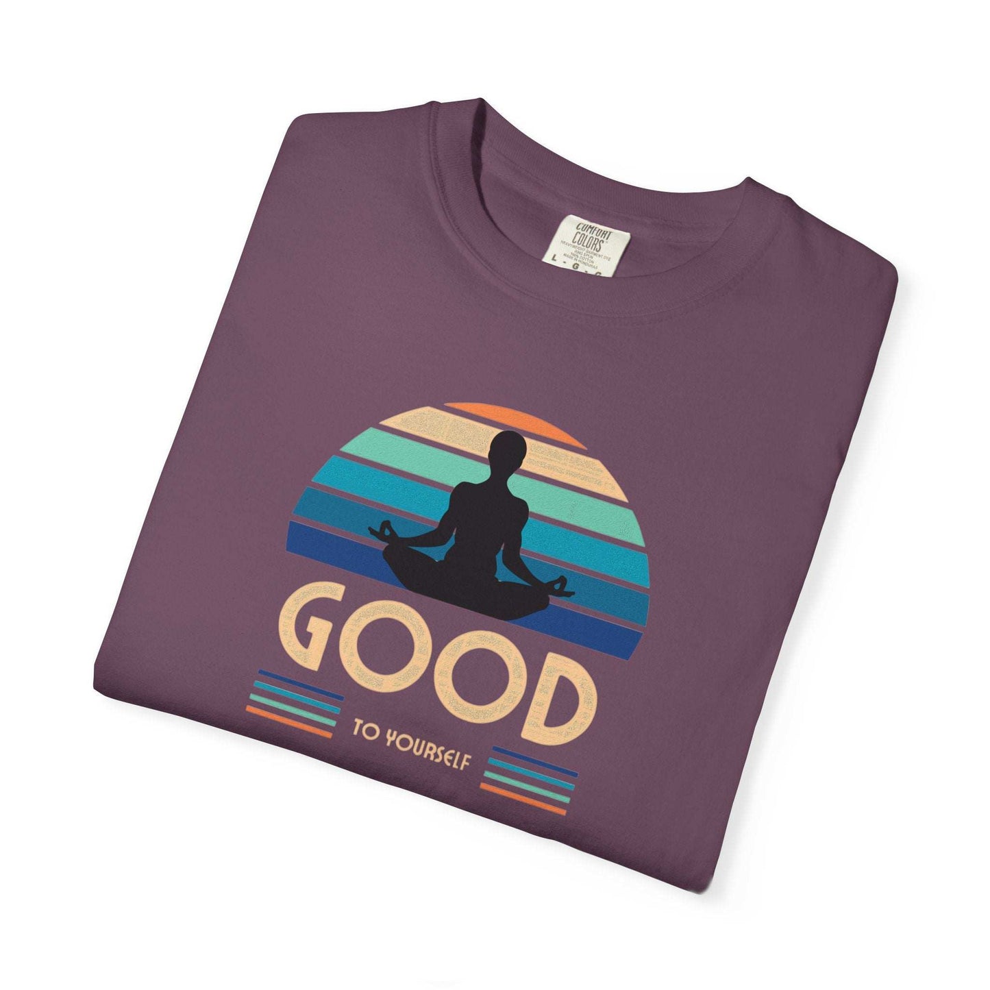 Good to Yourself – Meditative T-Shirt for Inner Peace